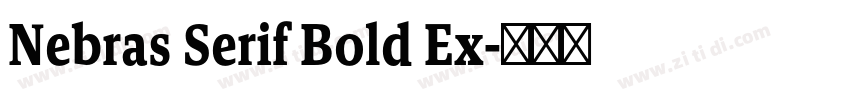 Nebras Serif Bold Ex字体转换 Nebras Serif Bold Ex字体转换